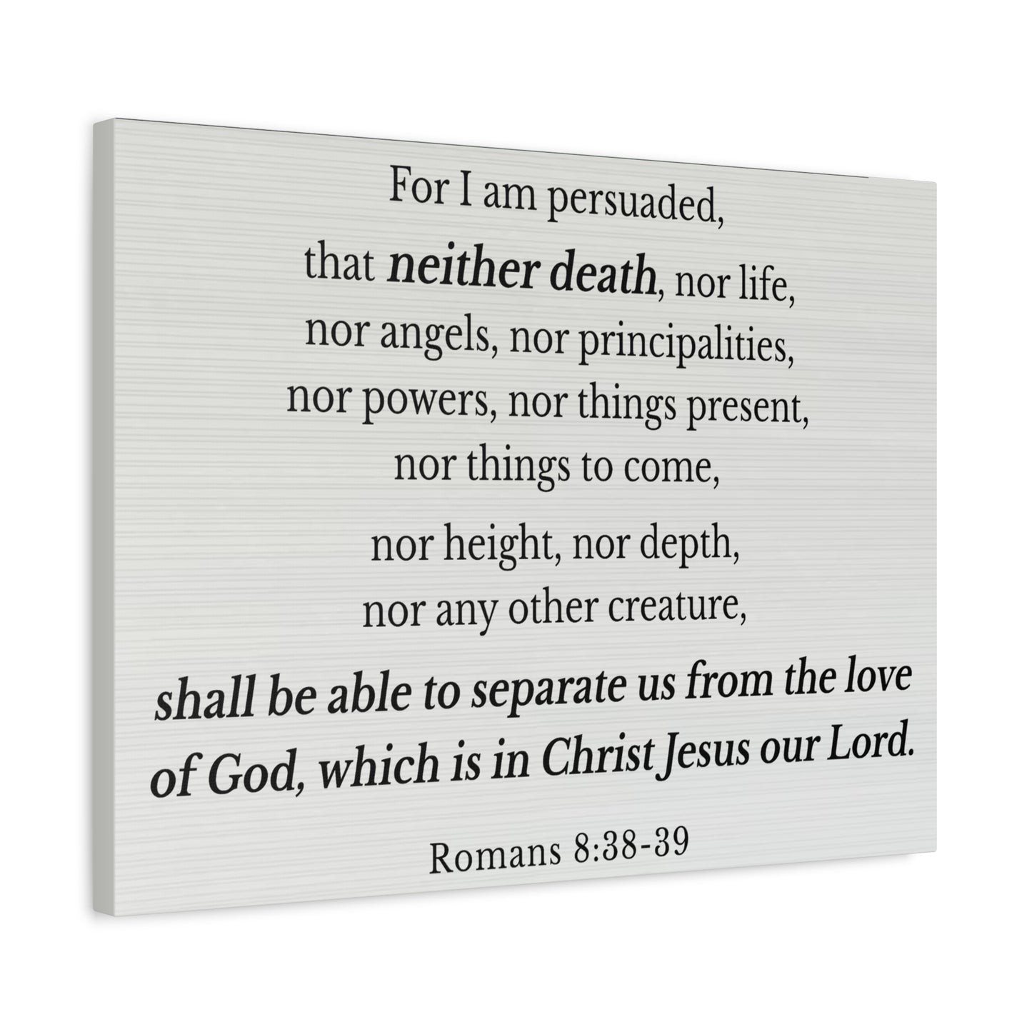 Scripture Walls Romans 8:38-39 Nothing Can Separate Us Bible Verse Canvas Christian Wall Art Ready to Hang Unframed