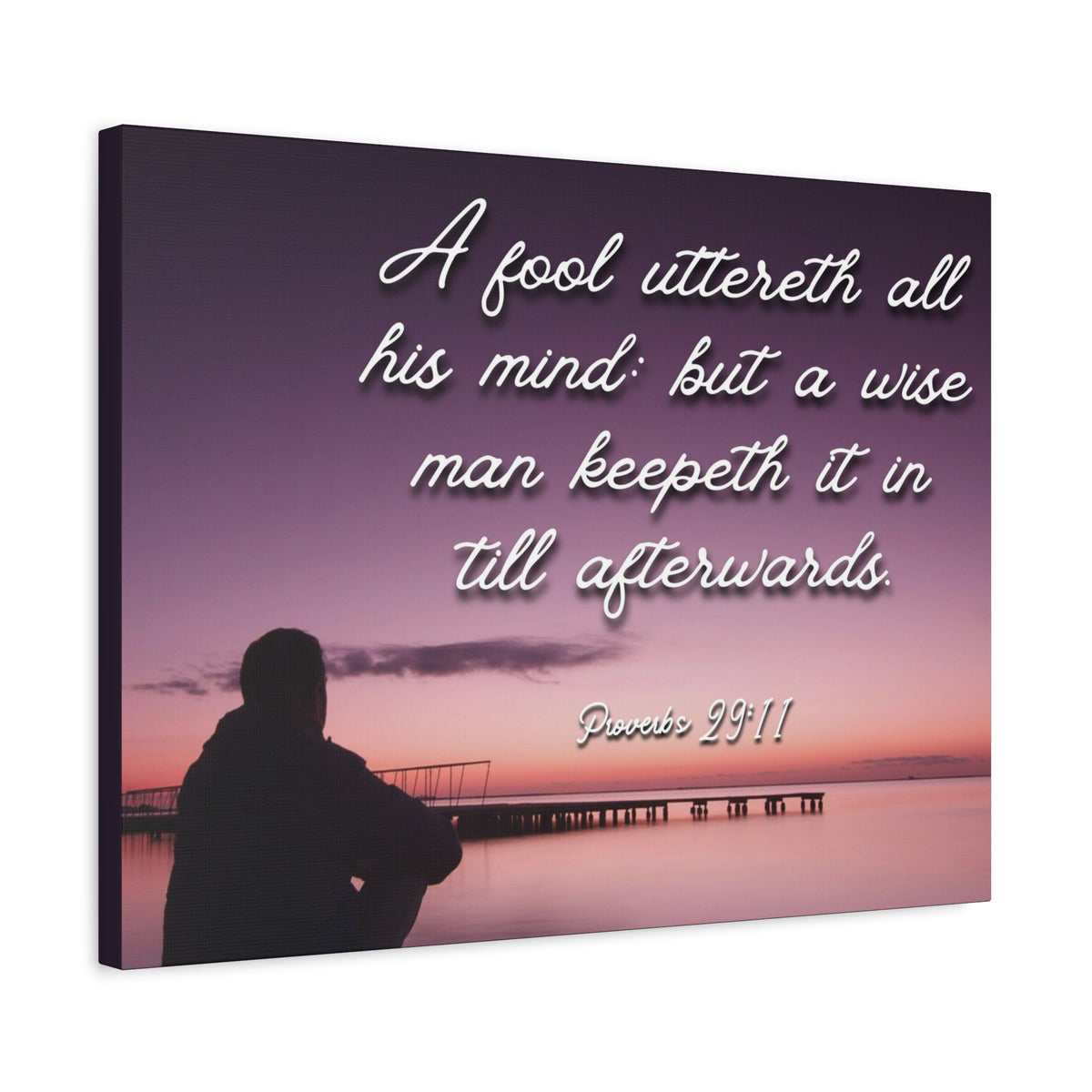 Scripture Canvas A Wise Man Proverbs 29:11 Christian Wall Art Bible Verse Print Ready to Hang