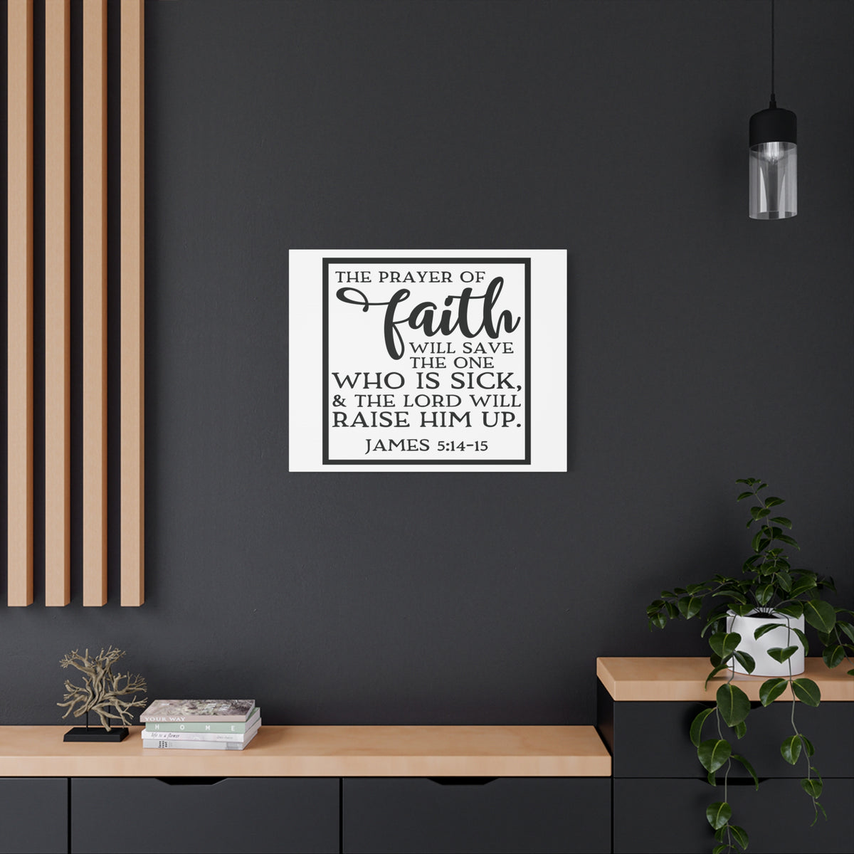 Scripture Canvas Prayer Of Faith James 5:14-15 Christian Wall Art Bible Verse Print Ready to Hang
