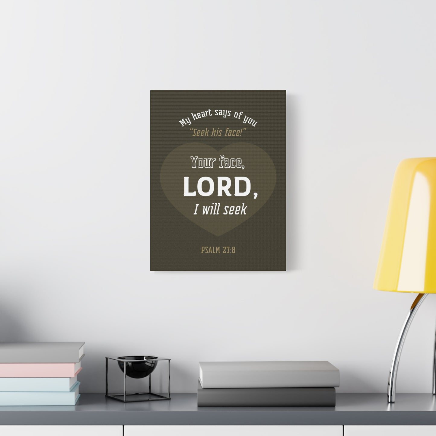 Scripture Canvas My heart Says Of You Psalm 27:8 Christian Wall Art Bible Verse Print Ready To Hang