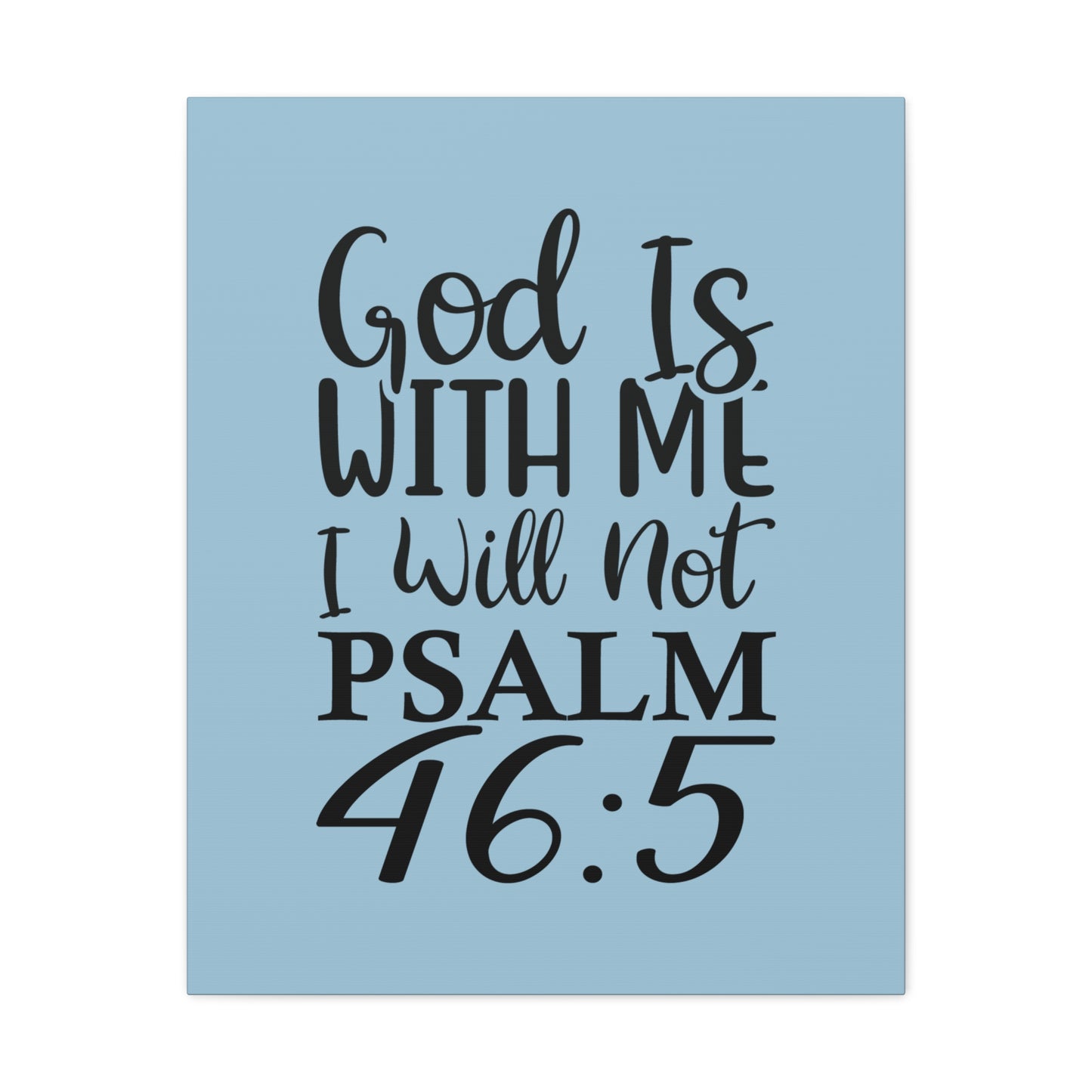 With Me Psalm 46:5 Light Blue Bible Verse Canvas Christian Wall Art Ready to Hang