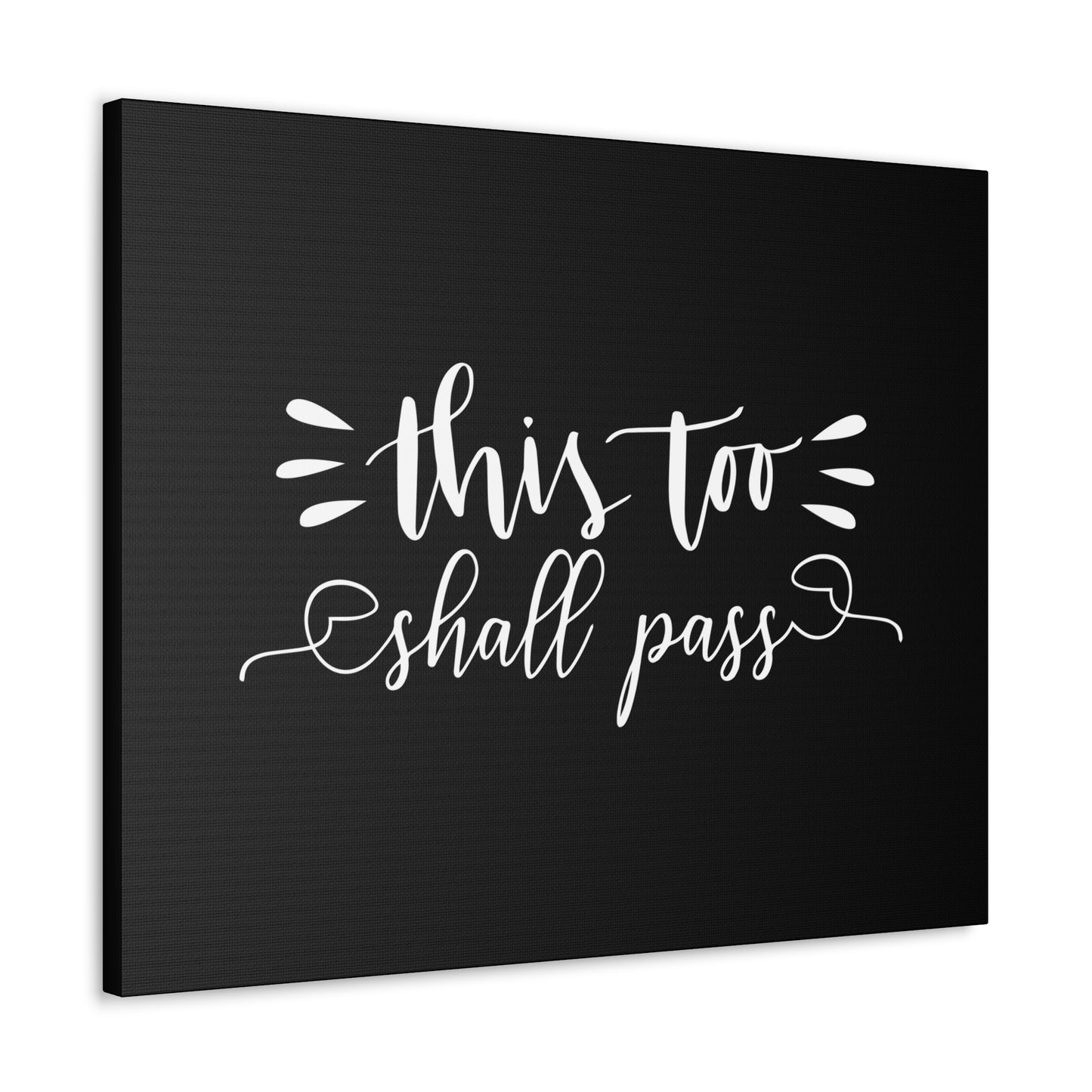 This Too Shall Pass 2 Corinthians 4:18 Black Christian Wall Art Bible Verse Print Ready to Hang