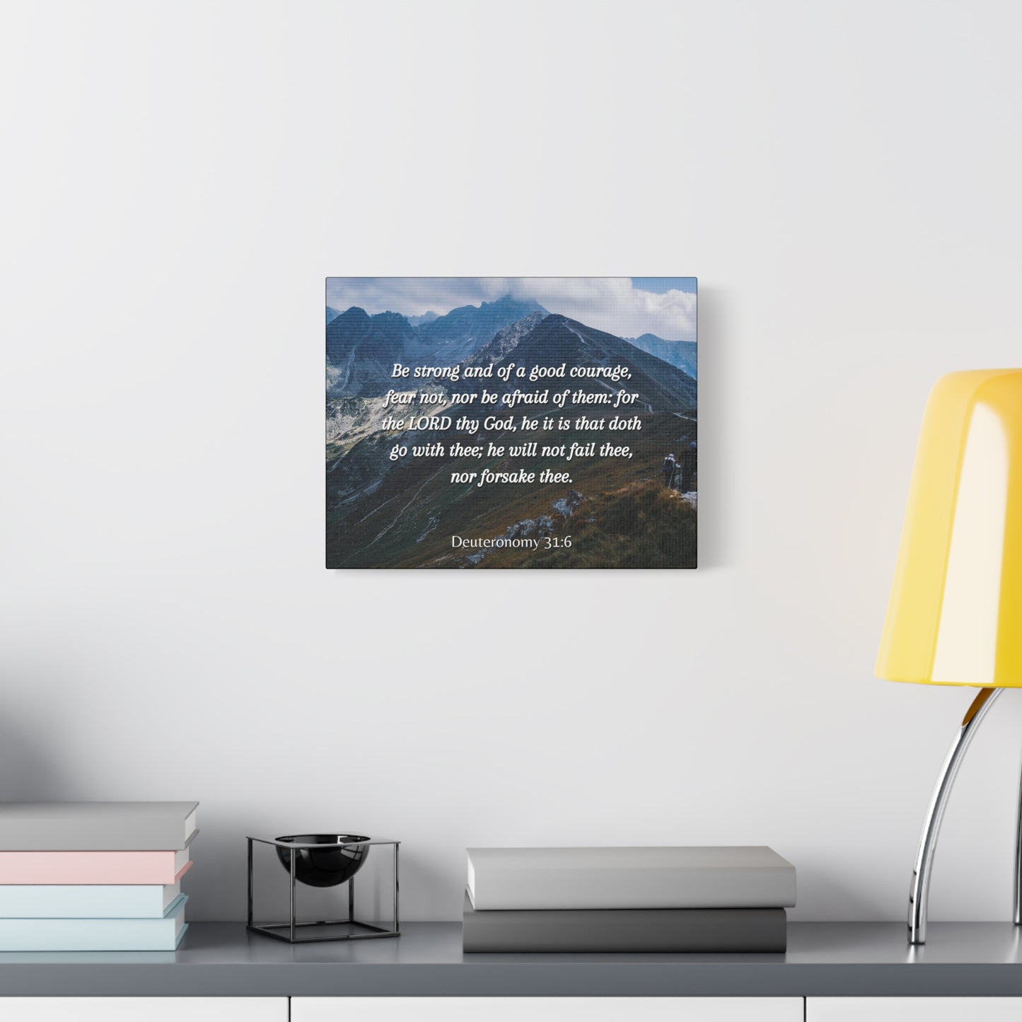 Scripture Canvas Good Courage Deuteronomy 31:6 Christian Wall Art Bible Verse Print Ready to Hang