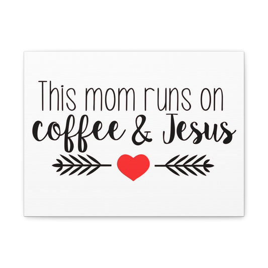 This Mom Runs On Coffee & Jesus Mark 10:27 Coffee Christian Wall Art Print Ready to Hang