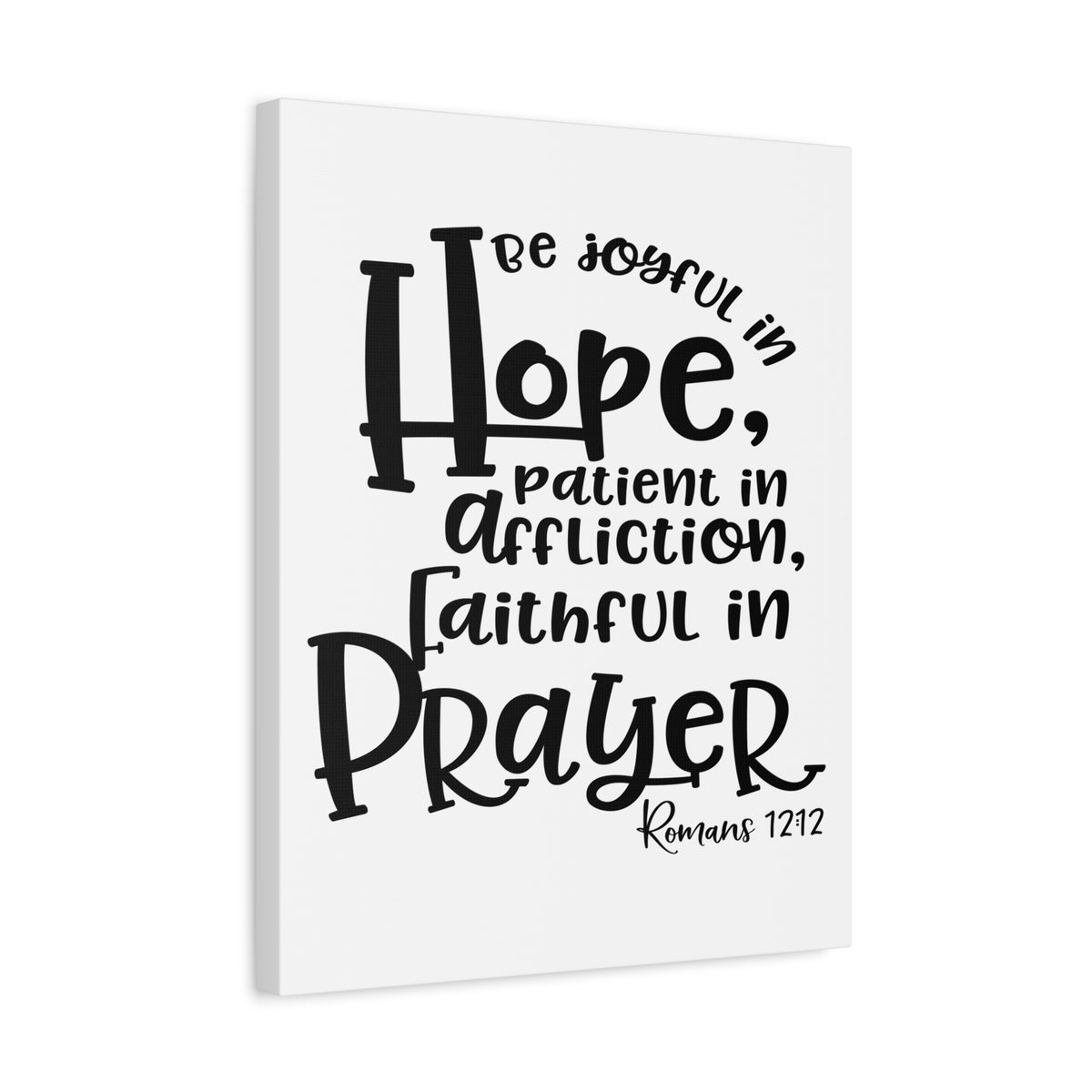 Scripture Canvas Faithful In Prayer Romans 12:12 Christian Wall Art Bible Verse Print Ready to Hang