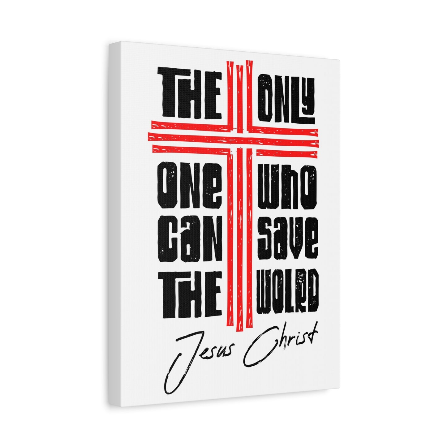 Scripture Walls Only Jesus Can Save Bible Verse Canvas Christian Wall Art Ready to Hang Unframed