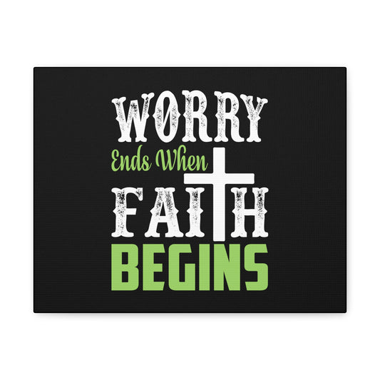 Worry Ends When Faith Begins 1 Peter 5:7 Christian Wall Art Bible Verse Print Ready to Hang