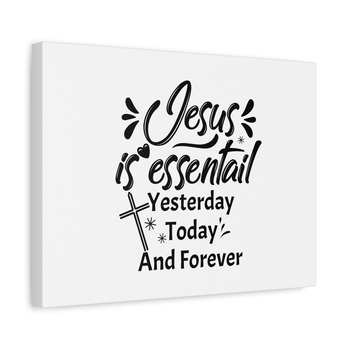 Scripture Canvas Jesus Is Essential Hebrews 13:8 Cross Christian Wall Art Bible Verse Print Ready to Hang