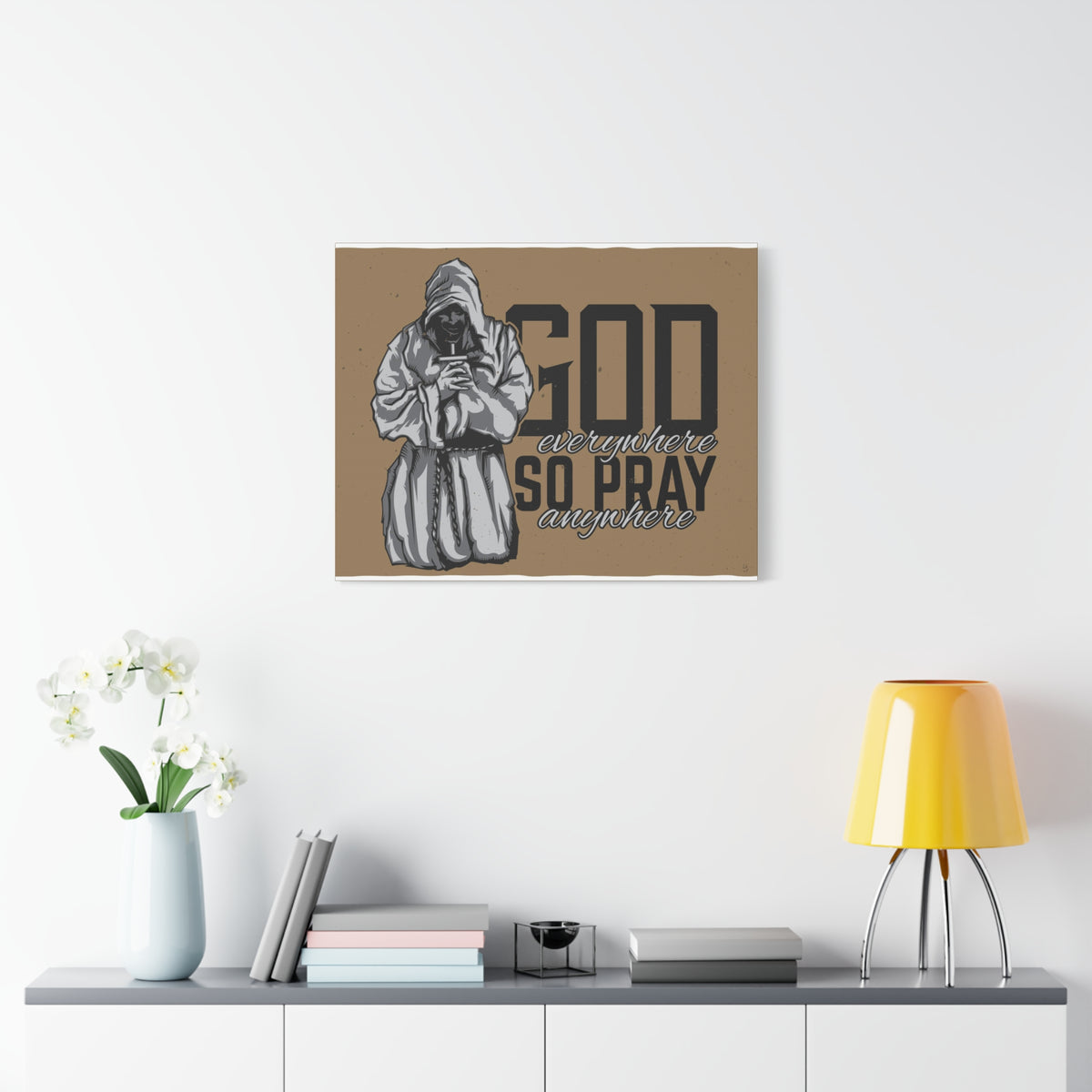 Scripture Canvas God Is Everywhere So Pray Anywhere Jeremiah 23:23-33 Christian Wall Art Print Ready to Hang