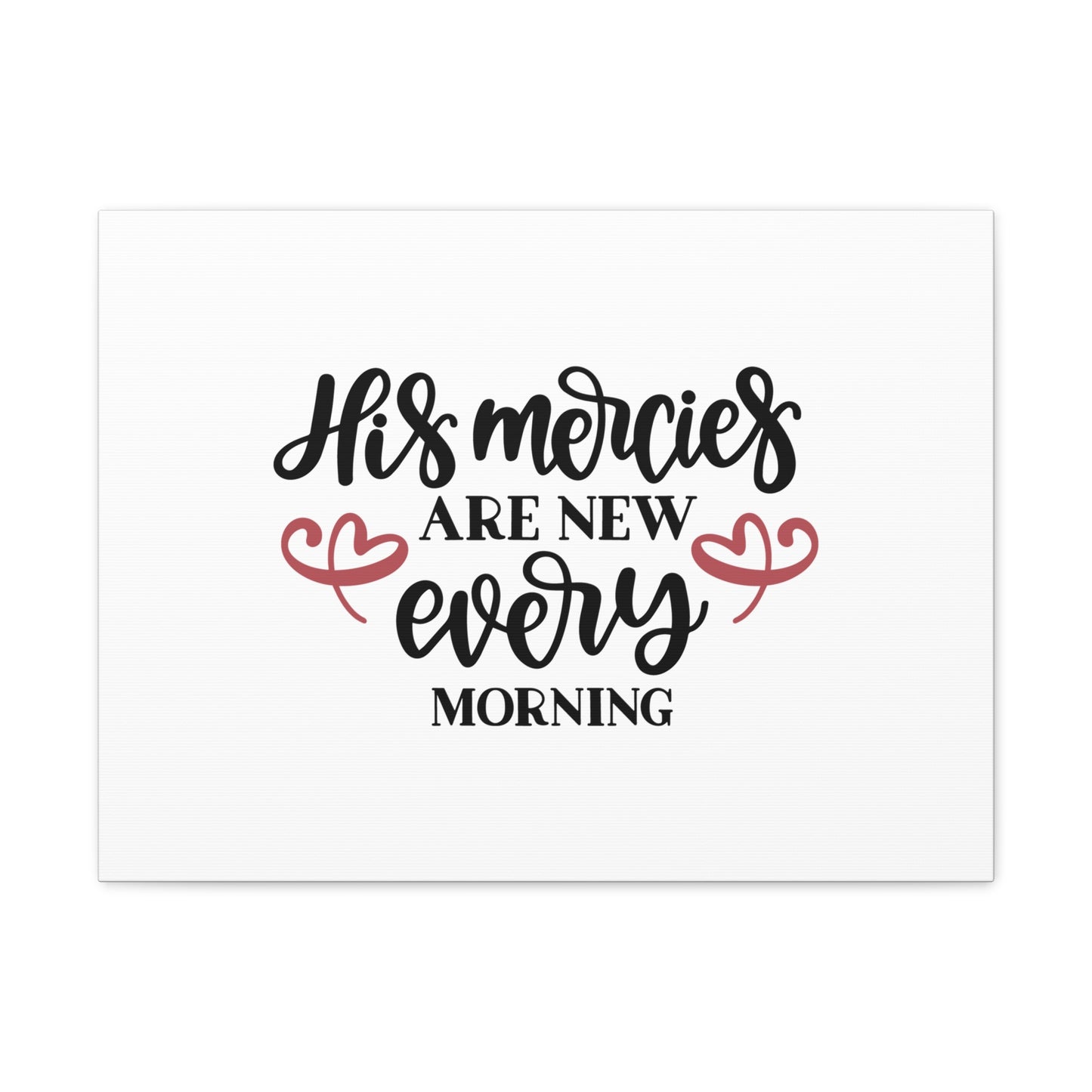 His Mercies Are New Every Morning Lamentations 3:22-23 Christian Wall Art Bible Verse Print Ready to Hang