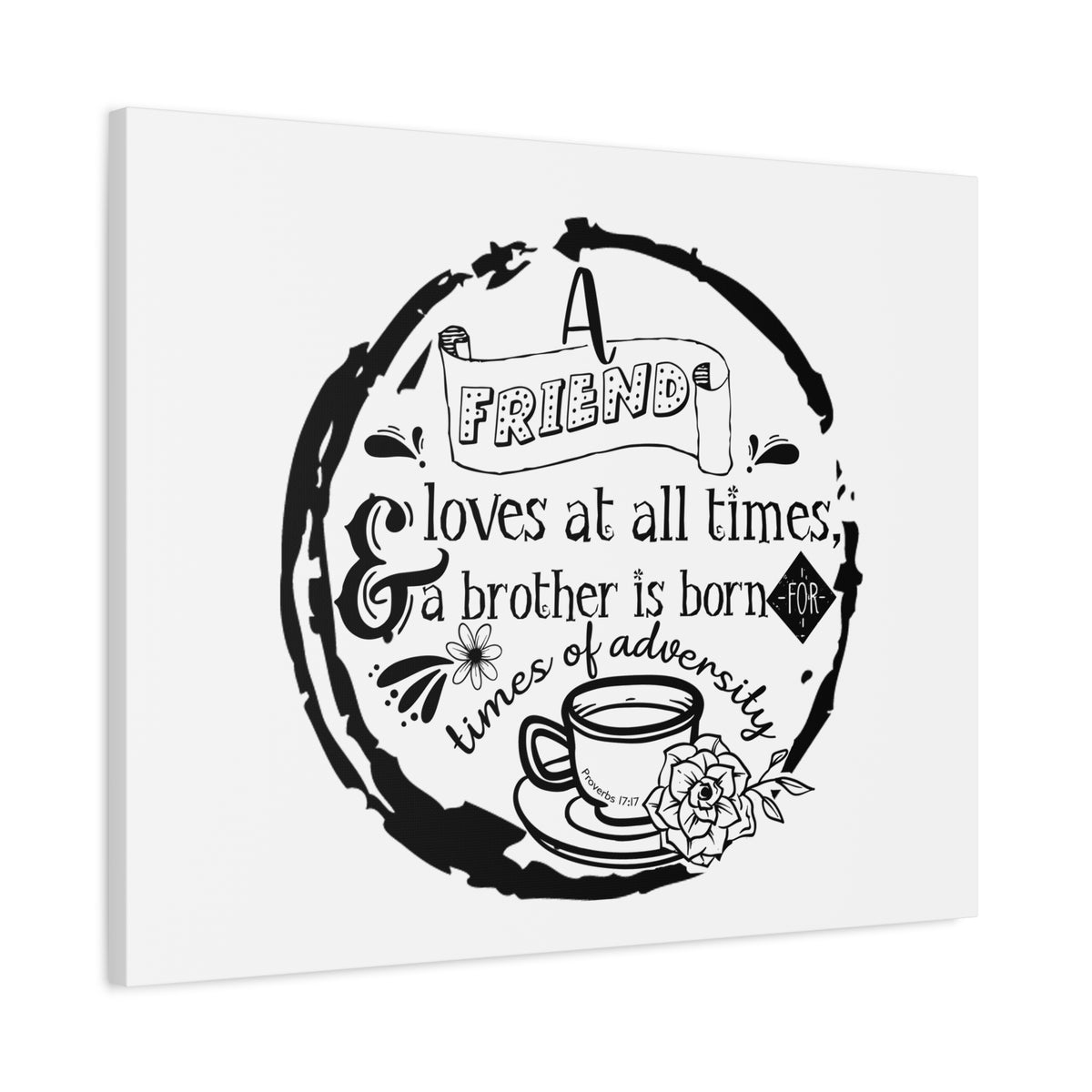 Scripture Canvas Loves At All Times Proverbs 17:17 Christian Wall Art Bible Verse Print Ready to Hang