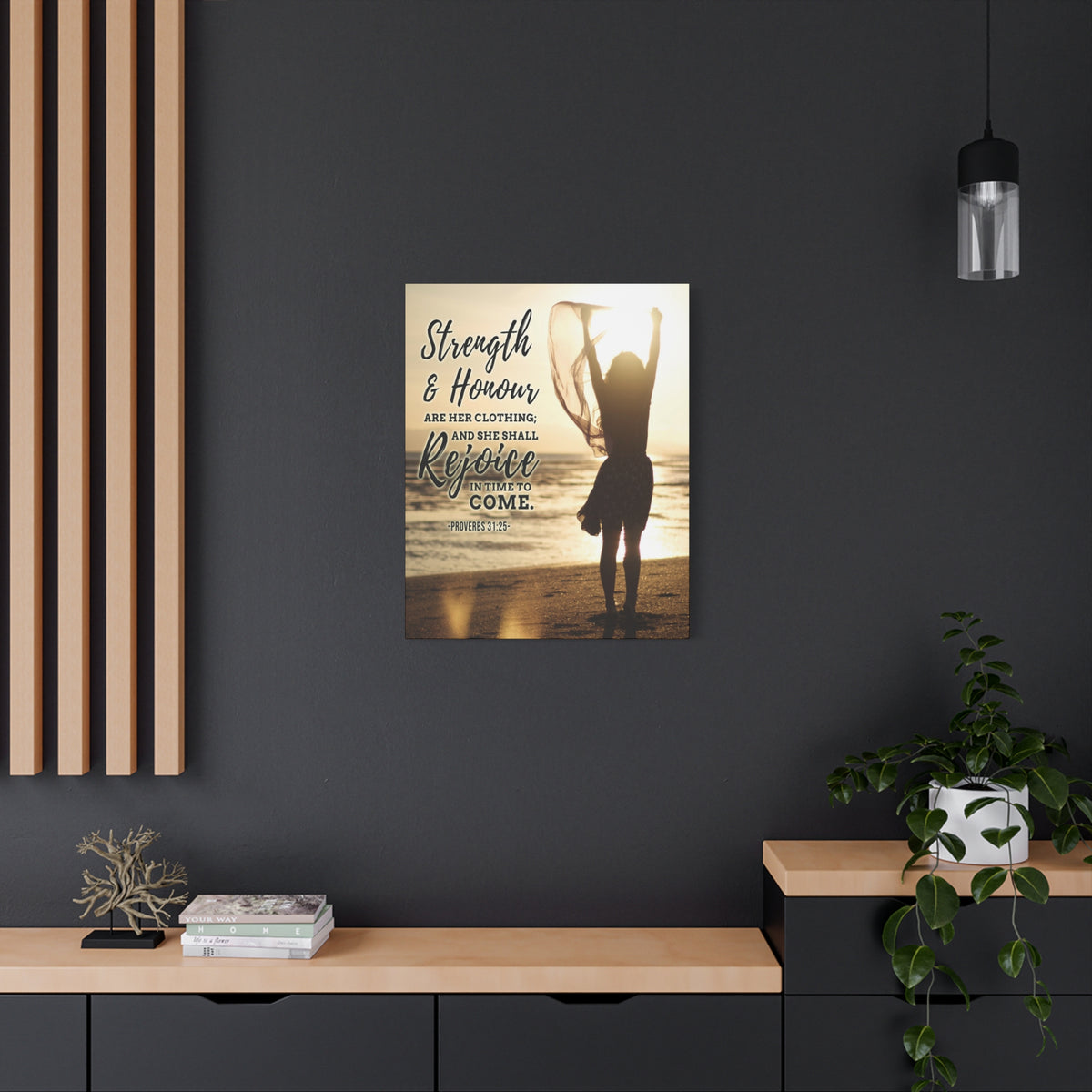 Scripture Canvas Strength and Honour Proverbs 31:25 Christian Wall Art Bible Verse Print Ready to Hang