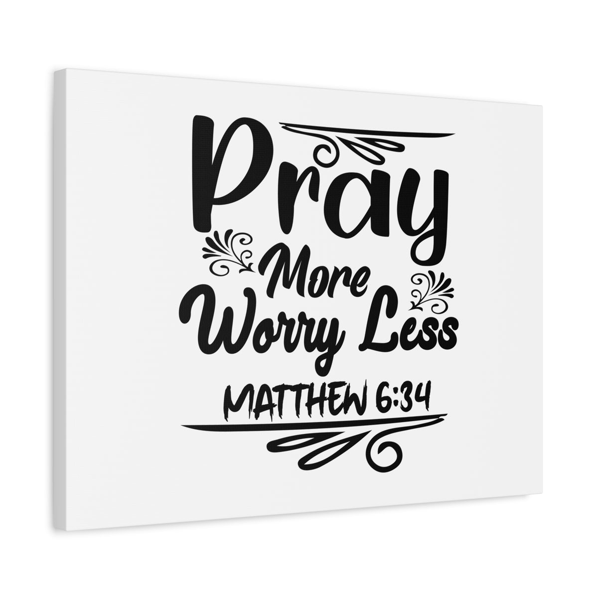 Scripture Canvas Pray More, Worry Less Matthew 6:34 Christian Wall Art Bible Verse Print Ready to Hang