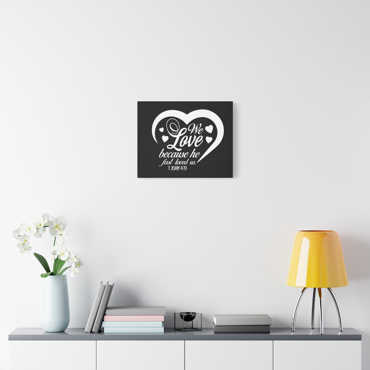 Scripture Canvas We Love 1 John 4:19 Christian Wall Art Bible Verse Print Ready to Hang