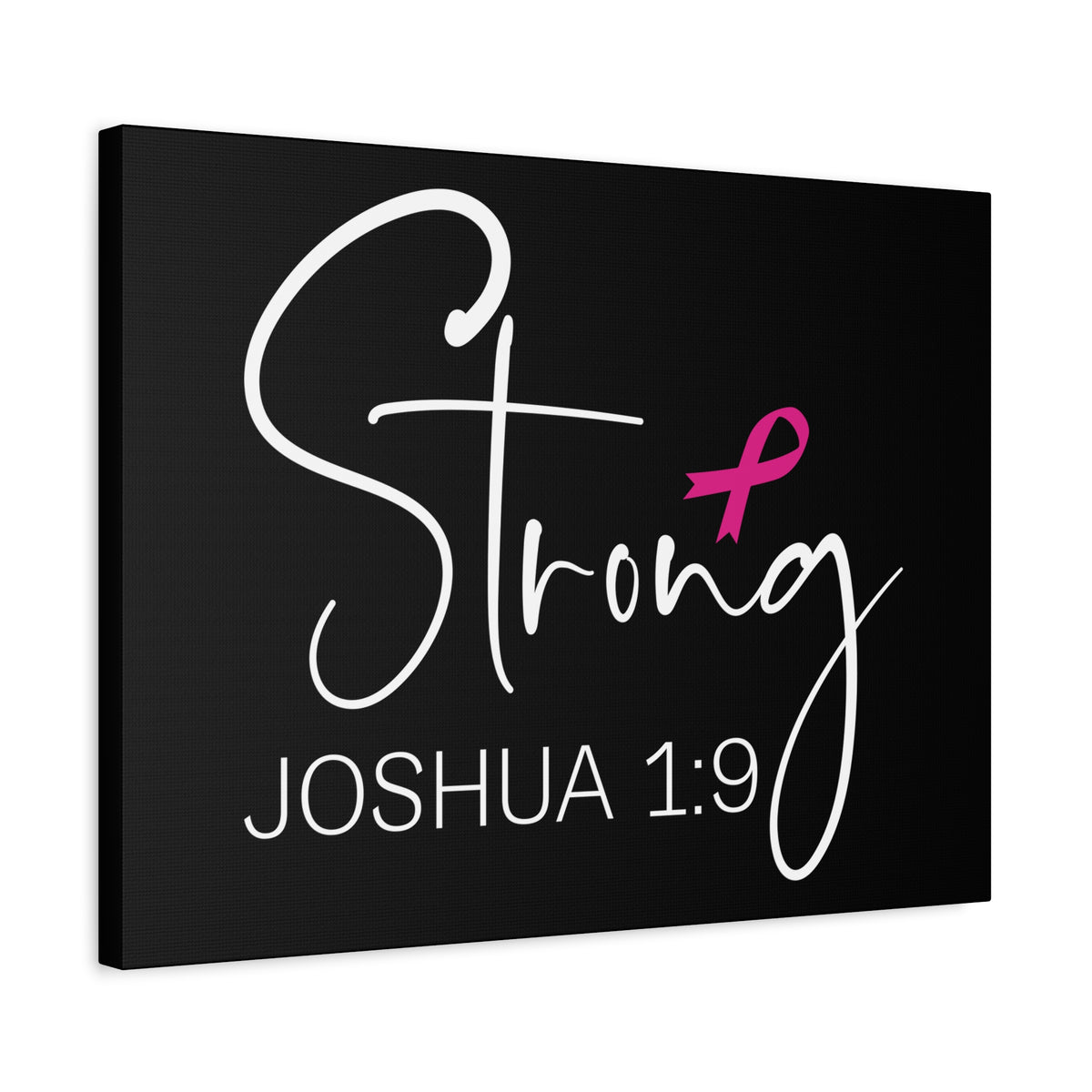 Scripture Walls Strong Joshua 1:9 Bible Verse Canvas Christian Wall Art Ready to Hang Unframed