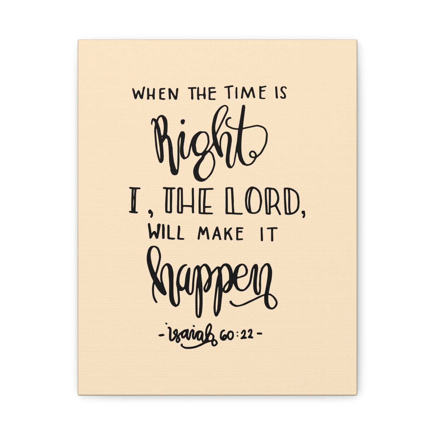 When The Time Is Right Isaiah 60:22 Christian Wall Art Bible Verse Print Ready To Hang
