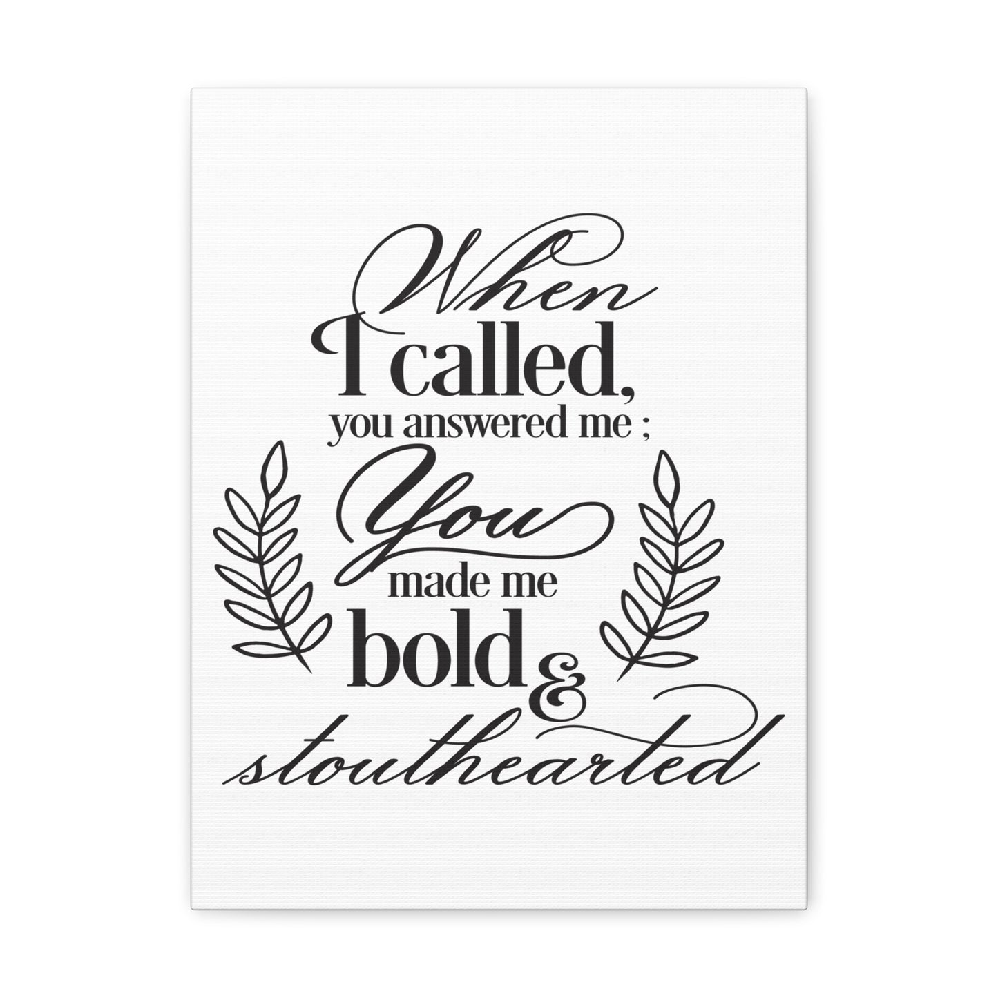 When I Called Psalm 138 1 Christian Wall Art Print Ready to Hang