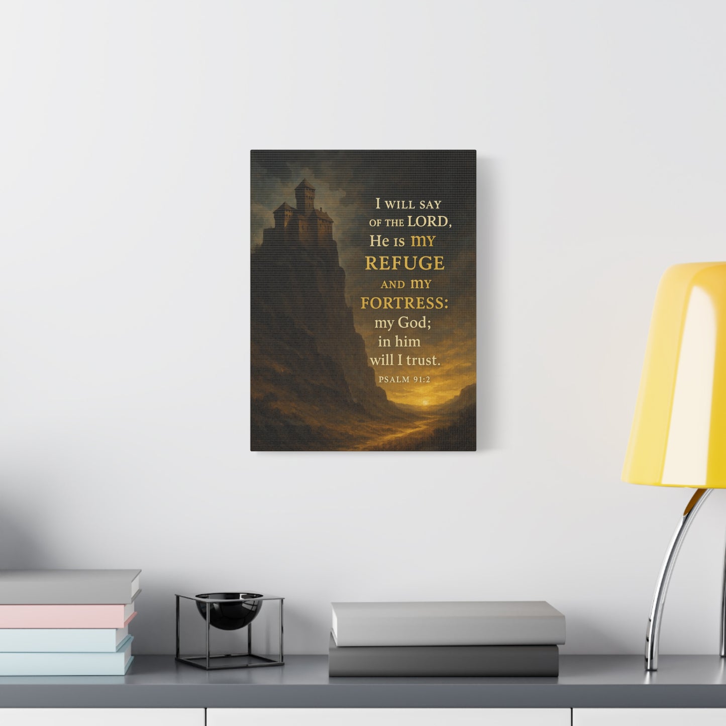 Bible Verse Canvas Psalm 91:2 Christian Home Décor Wall Art Scripture Ready to Hang Faith Print