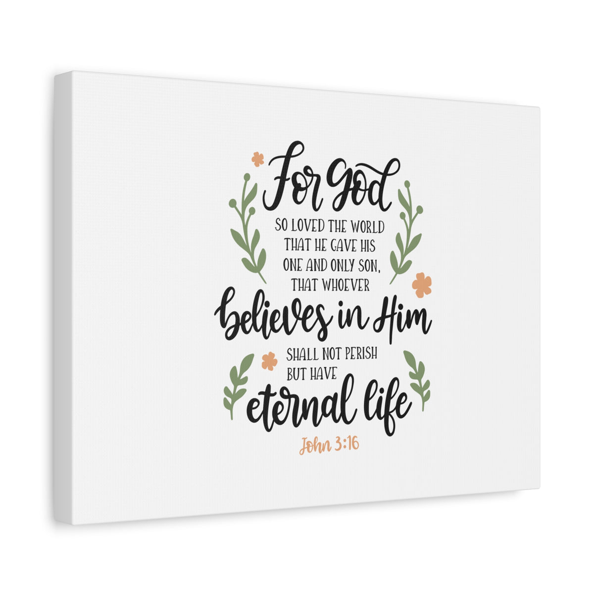 Scripture Canvas Have Eternal Life John 3:16 Christian Wall Art Bible Verse Print Ready to Hang
