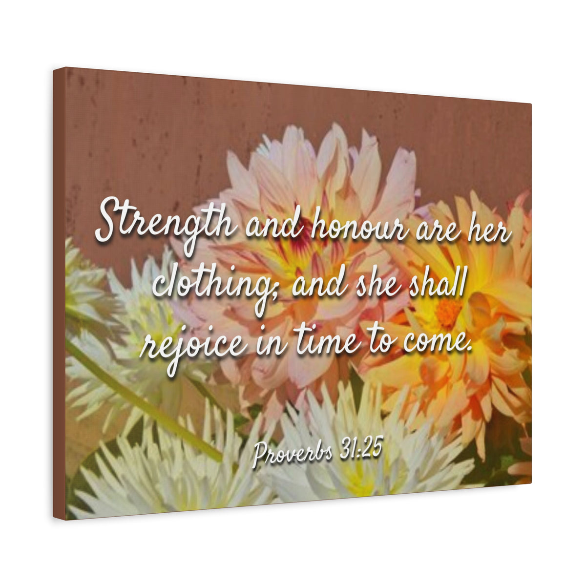 Scripture Canvas Strength And Honour Proverbs 31:25 Christian Wall Art Bible Verse Print Ready to Hang