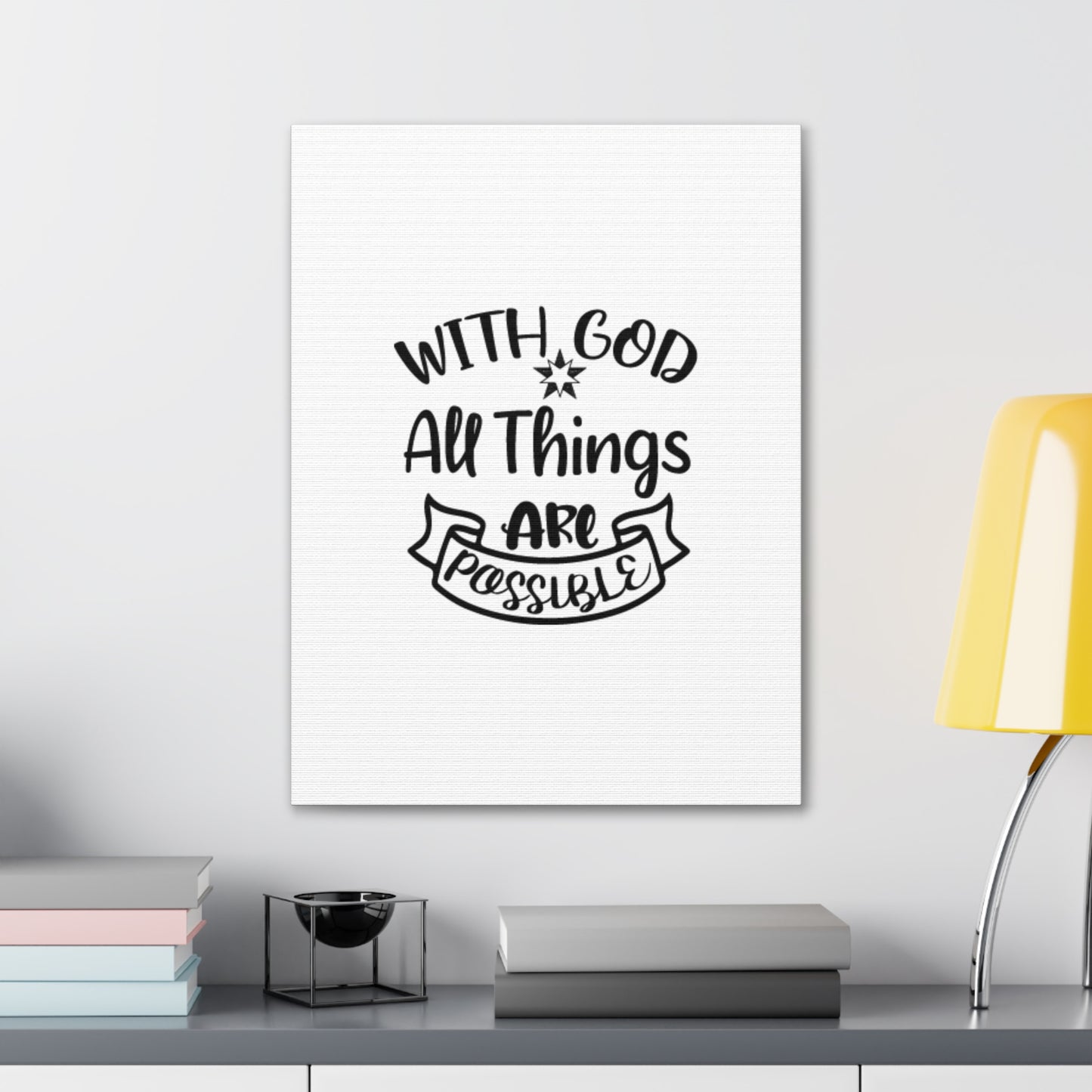 With God All Things Are Possible Mark 9:23 Christian Wall Art Ready to Hang