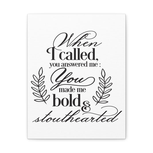 When I Called Psalm 138 1 Christian Wall Art Print Ready to Hang