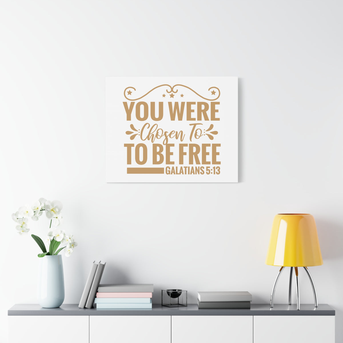 Scripture Canvas You Were Chosen Galatians 5:13 Christian Wall Art Print Ready to Hang