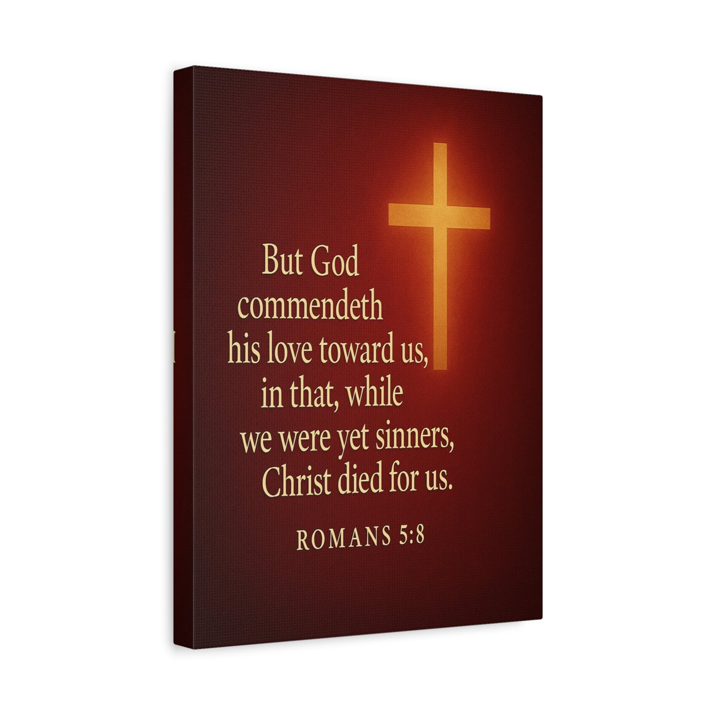 Bible Verse Canvas Romans 5:8 Christian Home Décor Wall Art Scripture Ready to Hang Faith Print