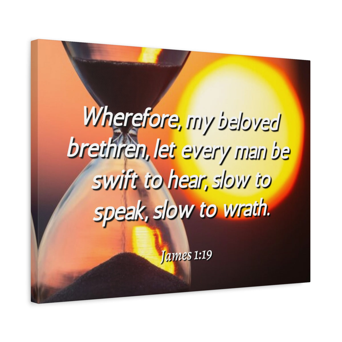 Scripture Canvas My Beloved Brethren James 1:19 Christian Wall Art Bible Verse Print Ready to Hang