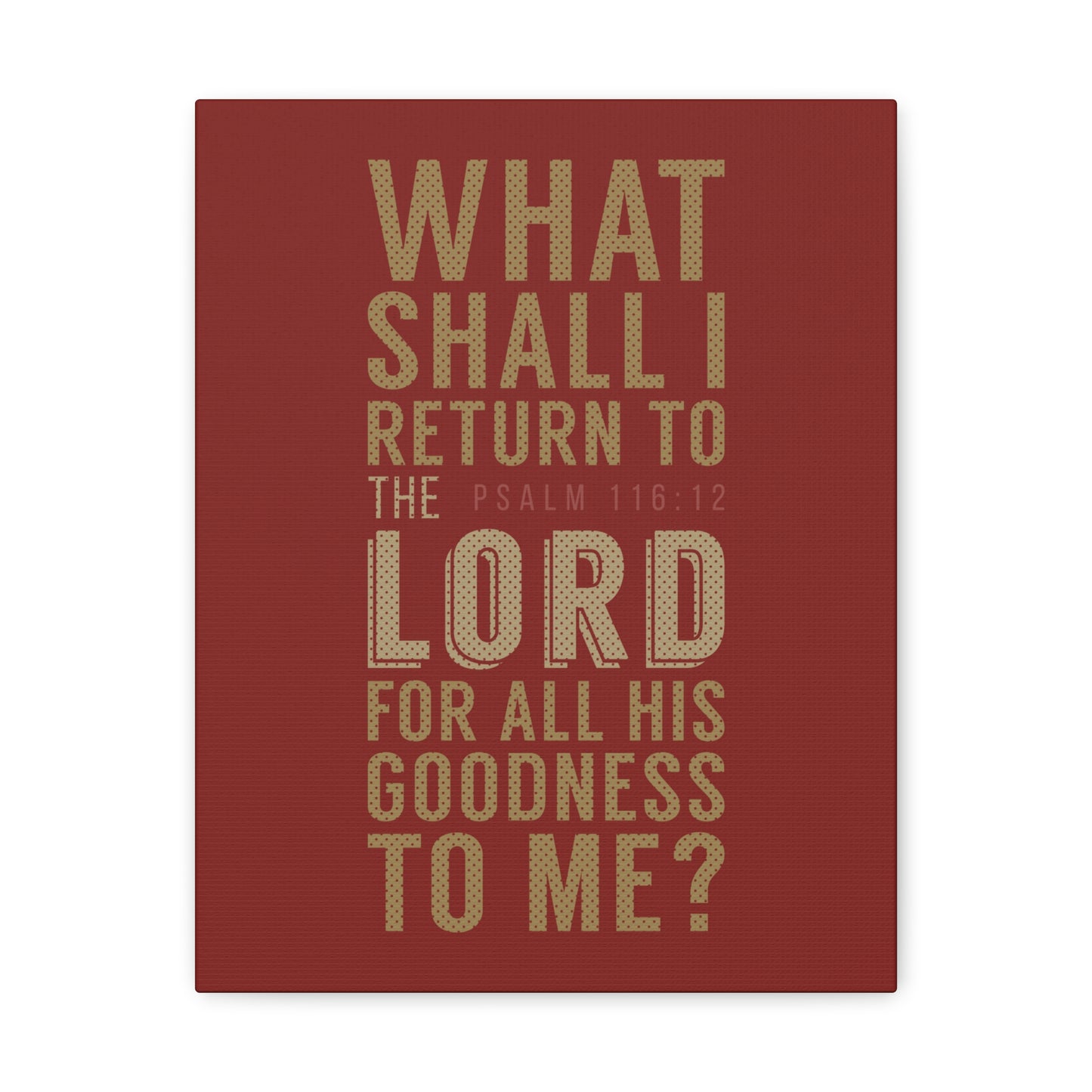 What Shall I Return Psalm 116:12 Christian Wall Art Bible Verse Print Ready To Hang