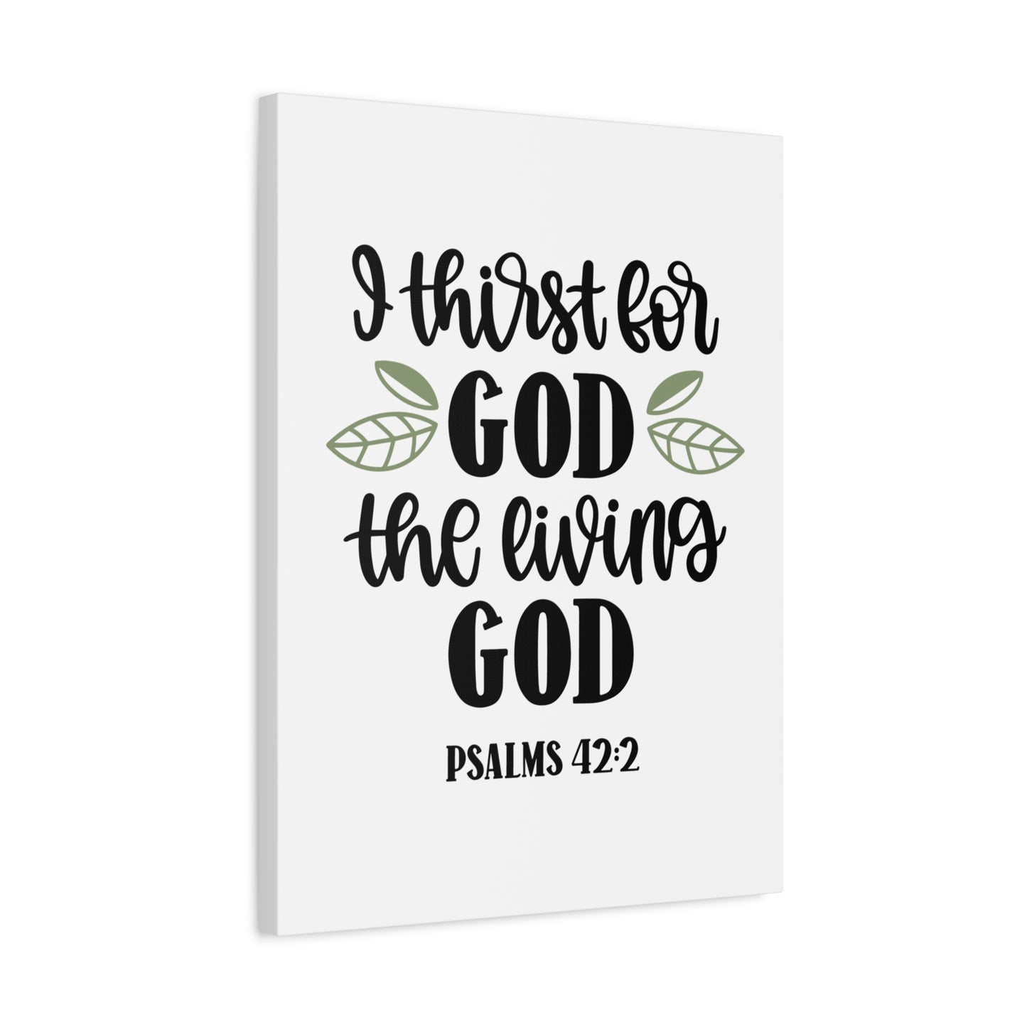 Scripture Canvas Living God Psalms 42:2 Christian Wall Art Bible Verse Print Ready to Hang