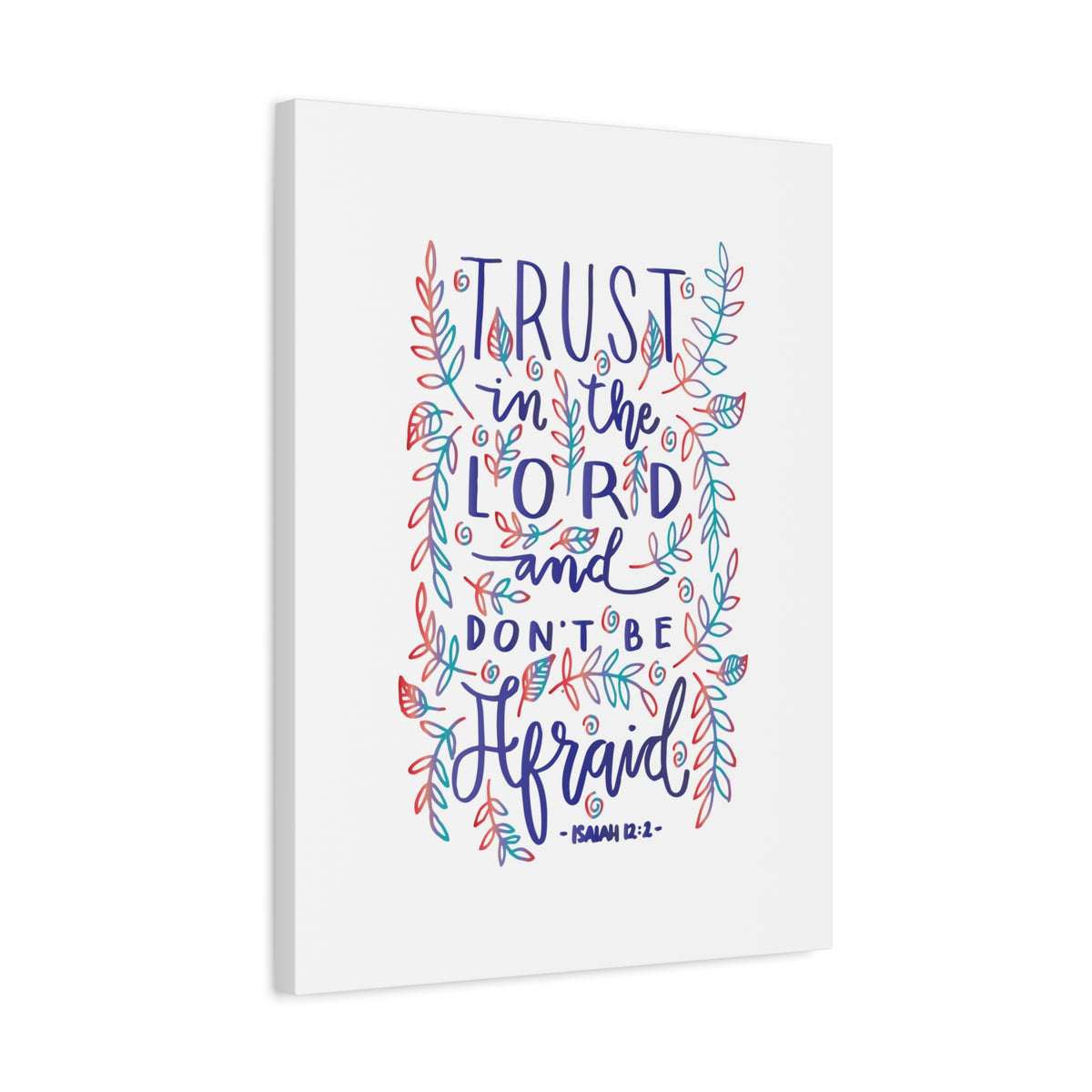Scripture Canvas Don't Be Afraid Isaiah 12:2 Christian Wall Art Bible Verse Print Ready to Hang