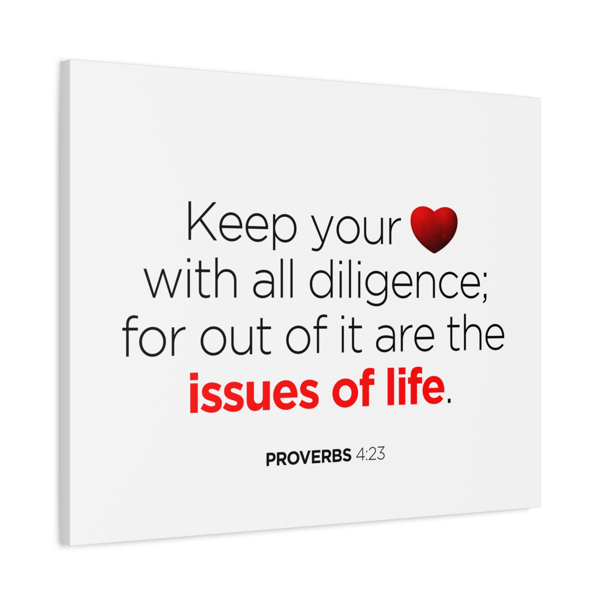 Scripture Canvas Issues of Life Proverbs 4:23 Christian Wall Art Bible Verse Print Ready to Hang