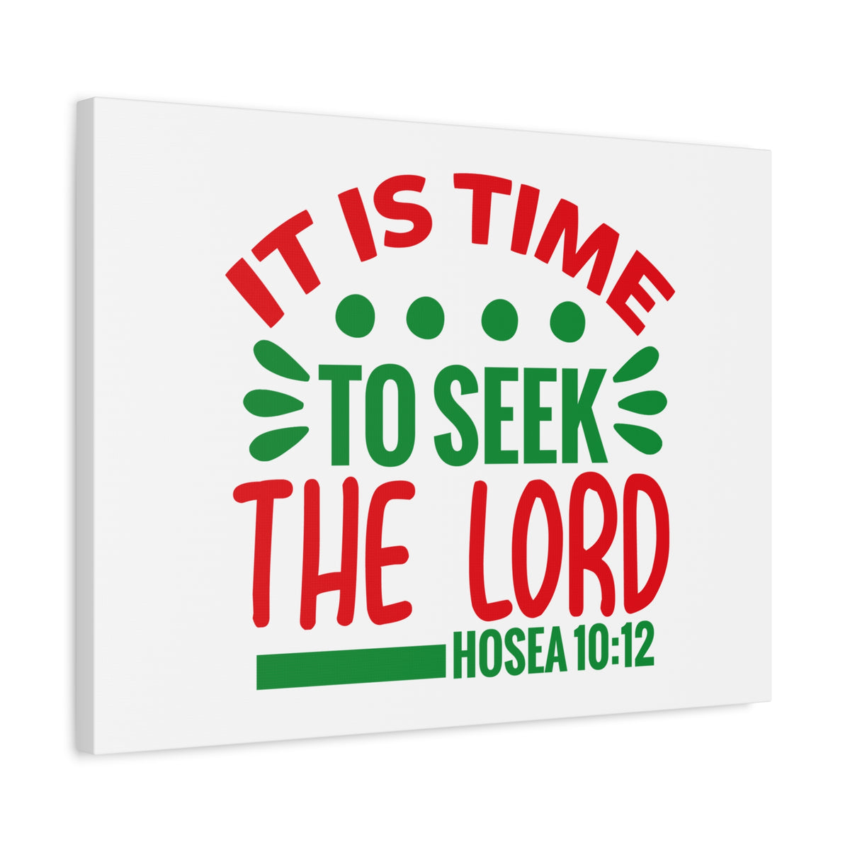 Scripture Canvas Seek The Lord Hosea 10:12 Christian Wall Art Bible Verse Print Ready to Hang