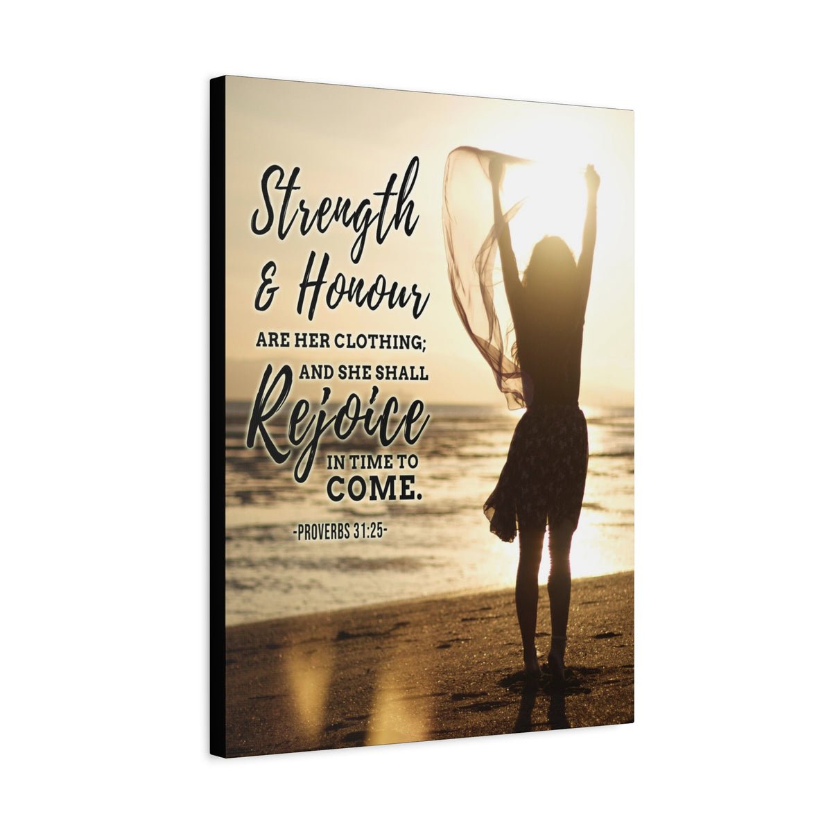 Scripture Canvas Strength and Honour Proverbs 31:25 Christian Wall Art Bible Verse Print Ready to Hang