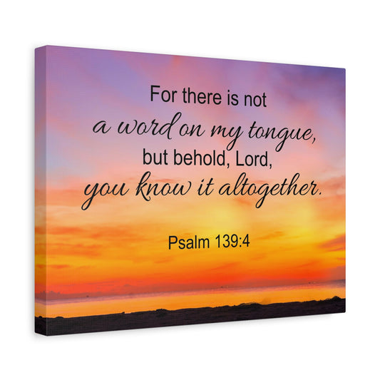 Scripture Canvas You Know It All Together Psalm 139:4 Christian Wall Art Bible Verse Print Ready to Hang