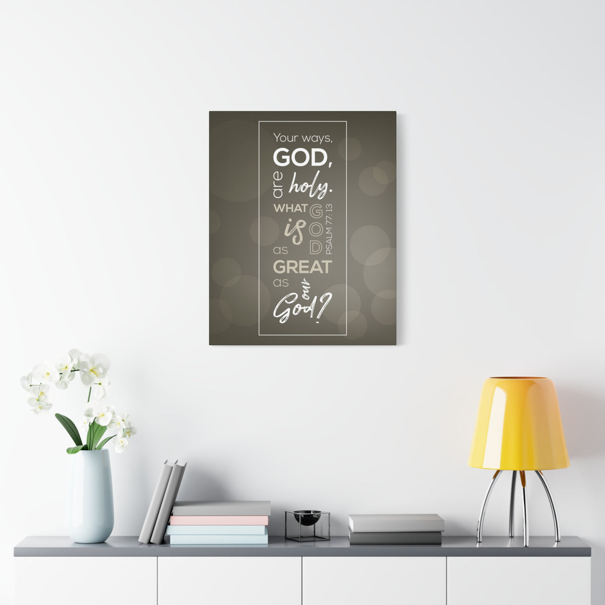 Scripture Canvas Your Ways God All Holy Psalm 77:13 Christian Wall Art Bible Verse Print Ready To Hang