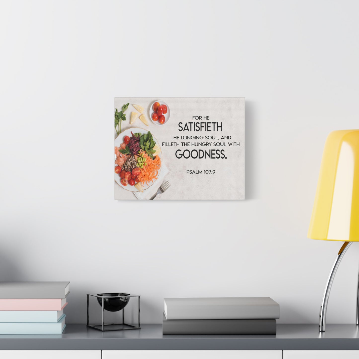 Scripture Canvas Satisfieth Goodness Psalm 107:9 Christian Wall Art Bible Verse Print Ready to Hang