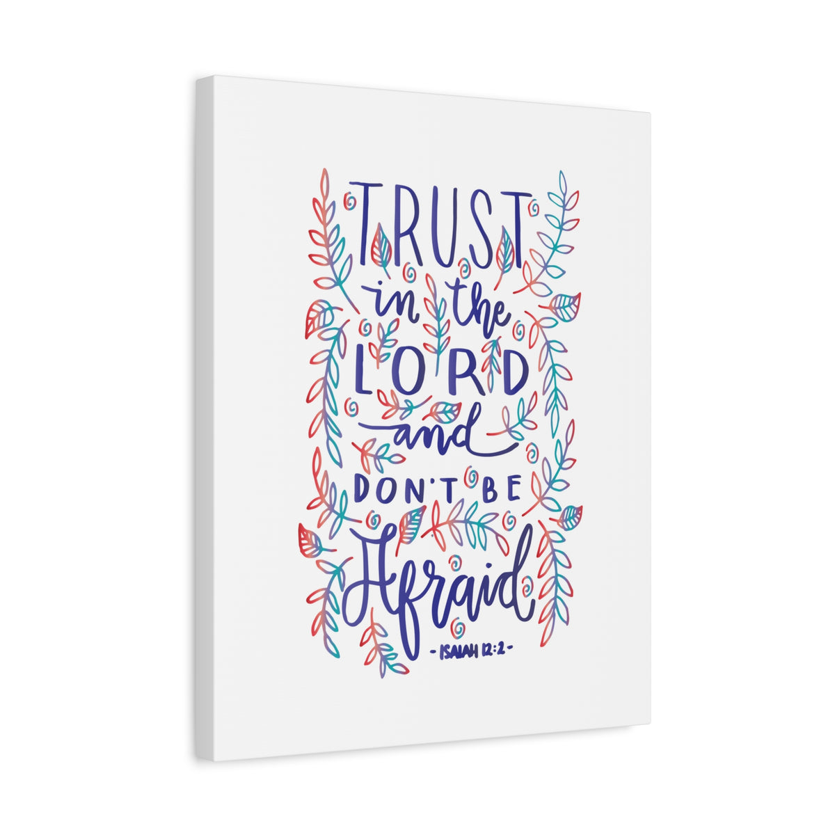 Scripture Canvas Don't Be Afraid Isaiah 12:2 Christian Wall Art Bible Verse Print Ready to Hang