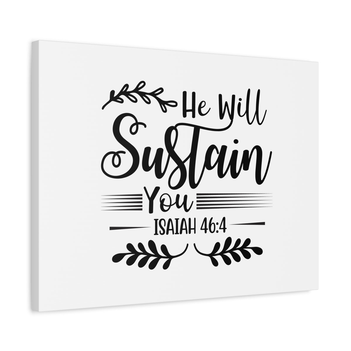 Scripture Canvas He Will Sustain You Isaiah 46:4 Christian Wall Art Bible Verse Print Ready to Hang