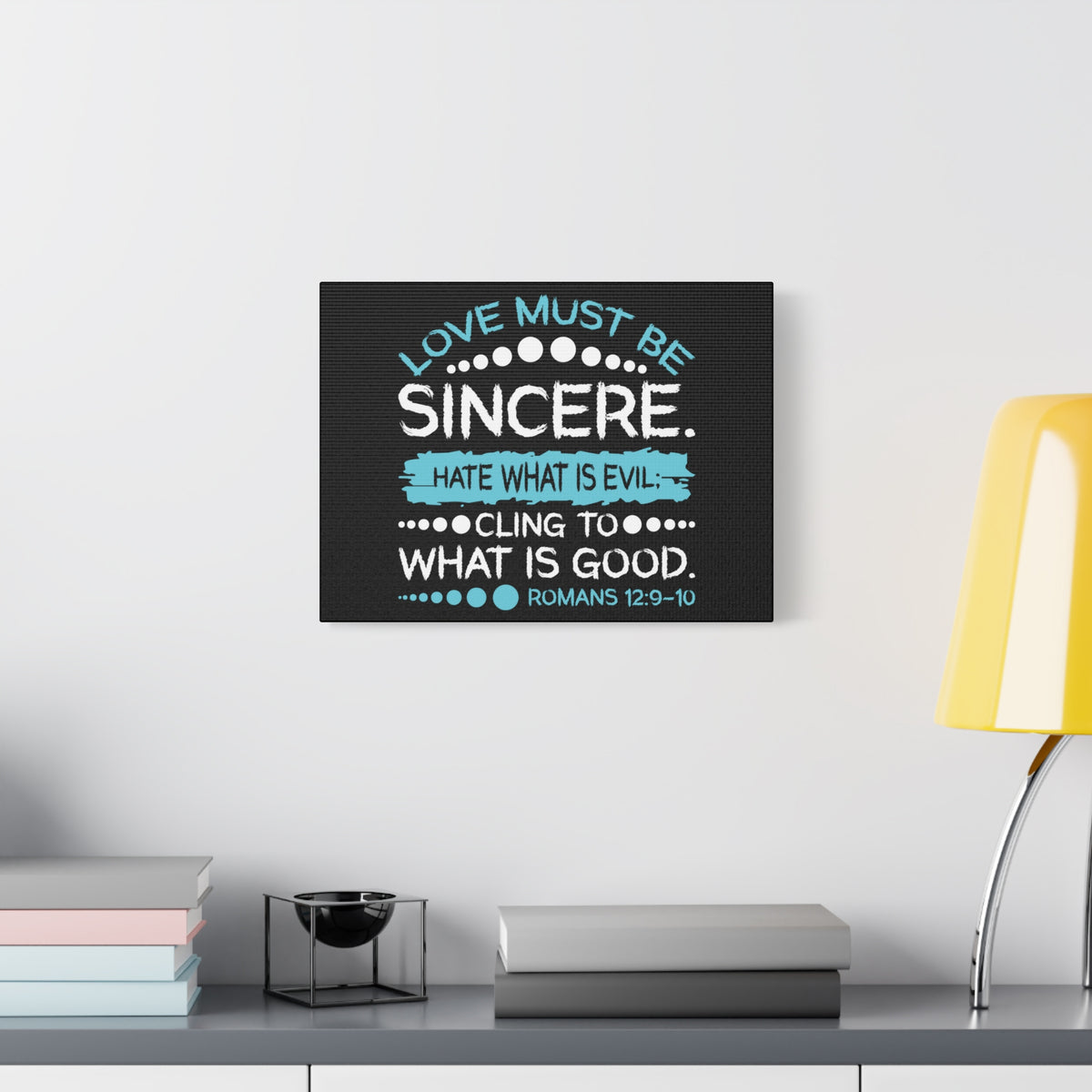 Scripture Canvas Love Must Be Sincere Romans 12:9-10 Christian Wall Art Bible Verse Print Ready to Hang