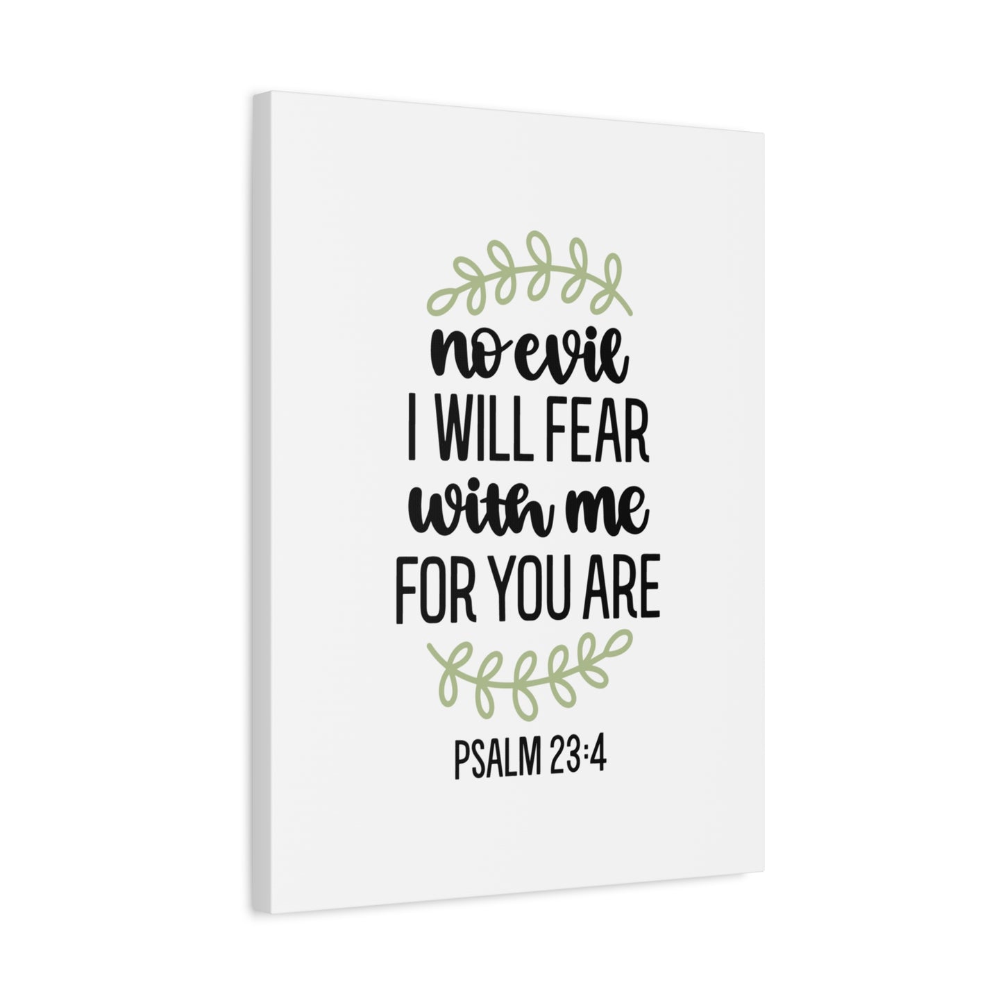 Scripture Canvas No Evil Psalm 23:4 Christian Wall Art Bible Verse Print Ready to Hang