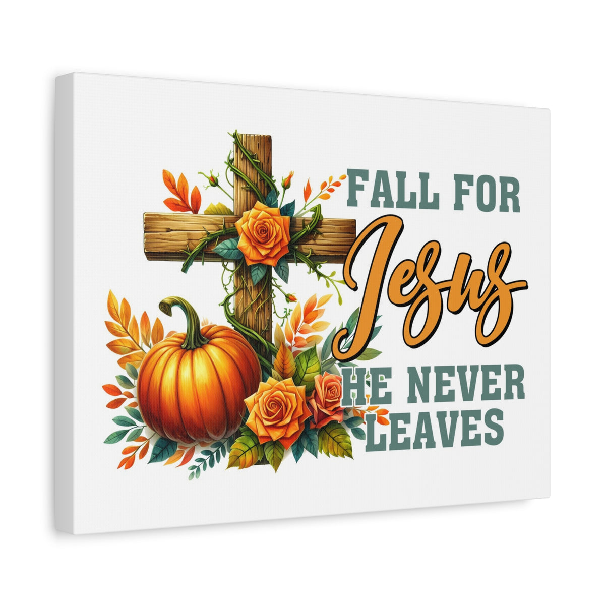 Scripture Walls Jesus Never Leaves Autumn Bible Verse Canvas Christian Wall Art Ready to Hang Unframed