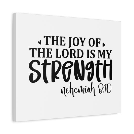 Scripture Canvas The Joy Of The Lord Jeremiah 2:10 Christian Wall Art Bible Verse Print Ready to Hang