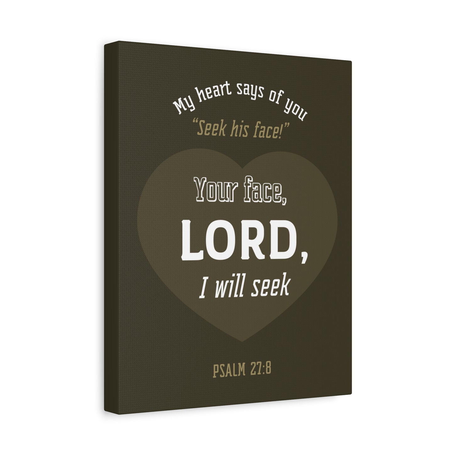 Scripture Canvas My heart Says Of You Psalm 27:8 Christian Wall Art Bible Verse Print Ready To Hang