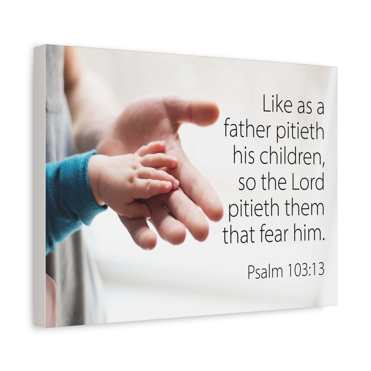 Scripture Canvas Like as a Father Psalm 103:13 Christian Wall Art Bible Verse Print Ready to Hang