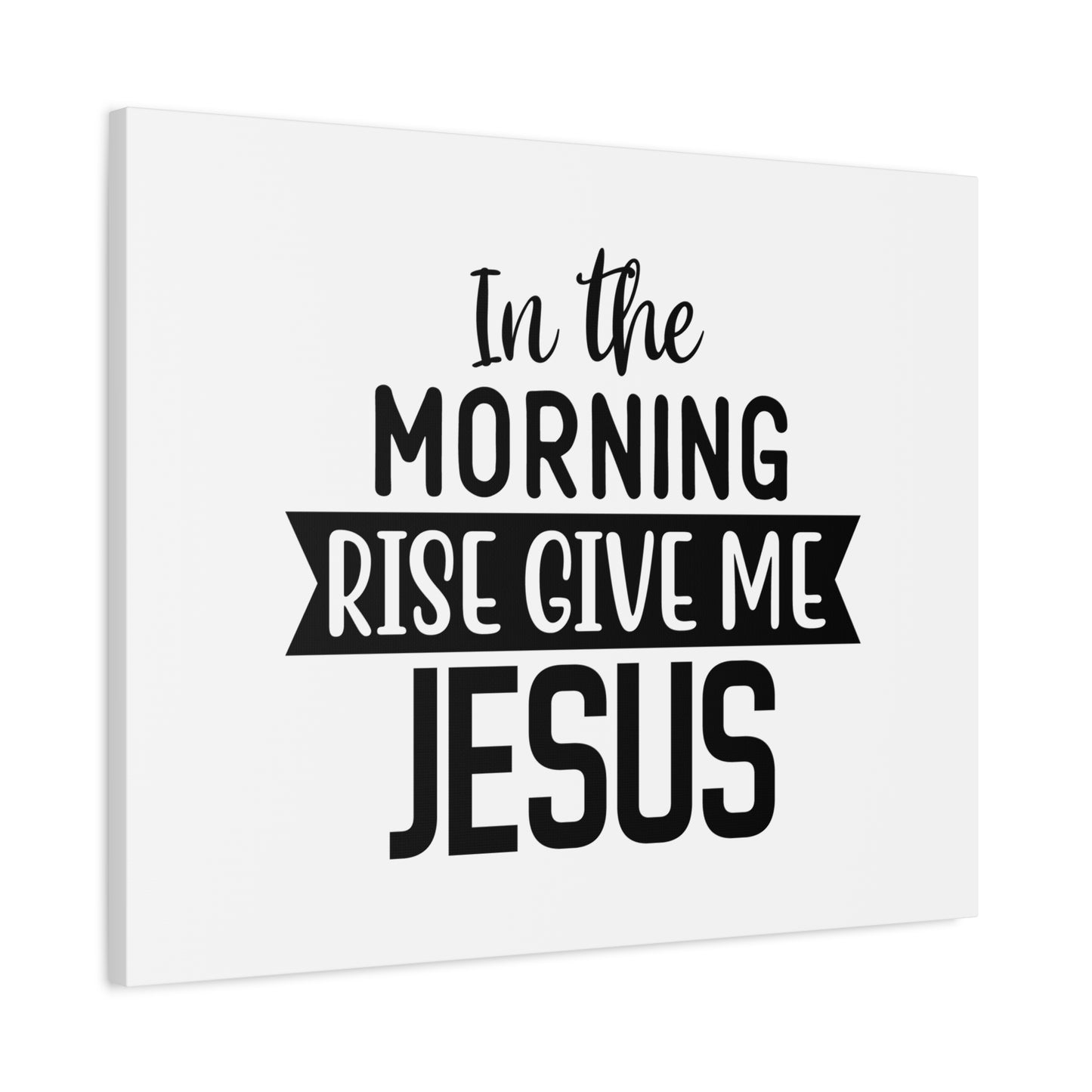 Scripture Canvas In The Morning Rise Psalm 143:8 Christian Wall Art Bible Verse Print Ready to Hang