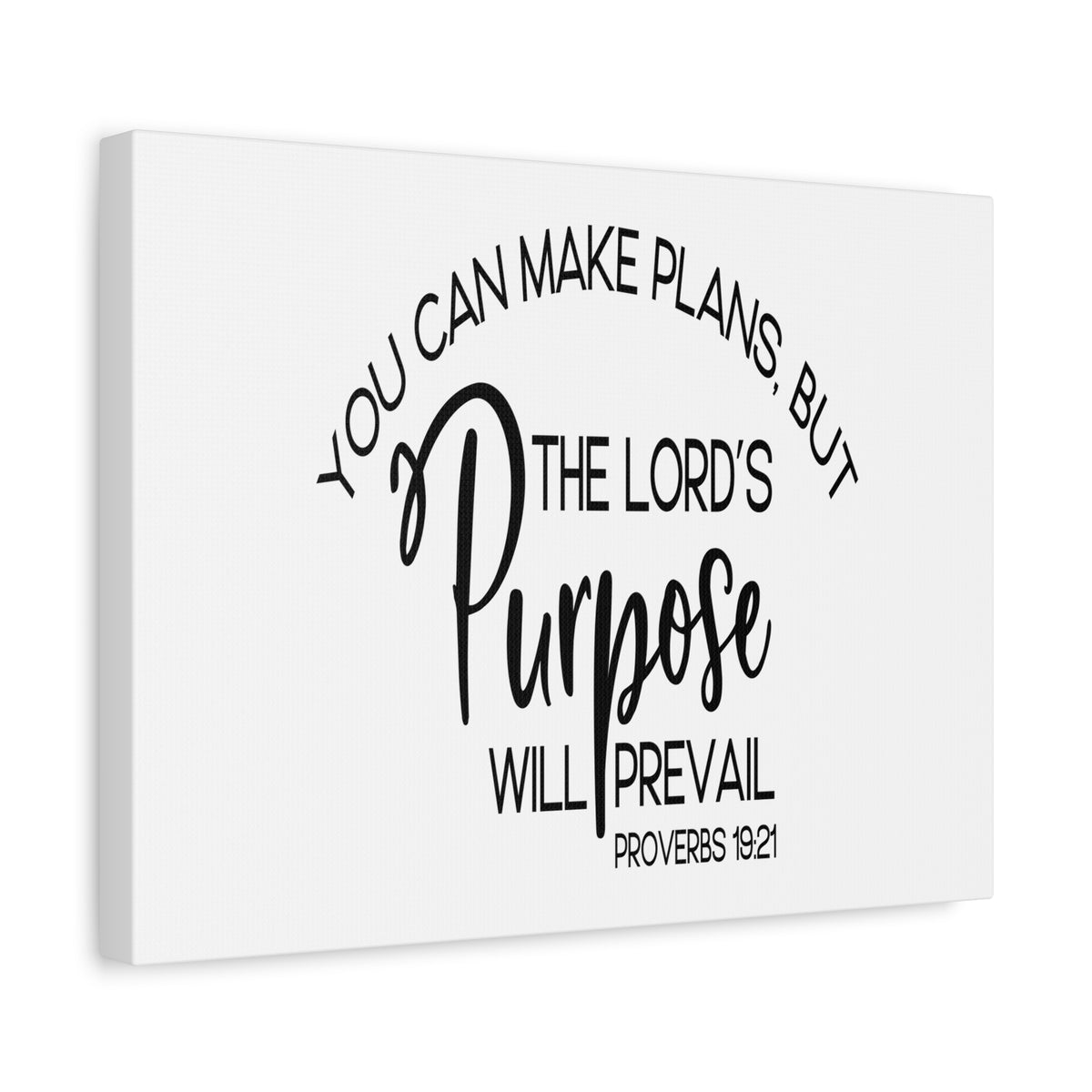 Scripture Canvas The Lord's Purpose Proverbs 19:21 Christian Wall Art Bible Verse Print Ready to Hang