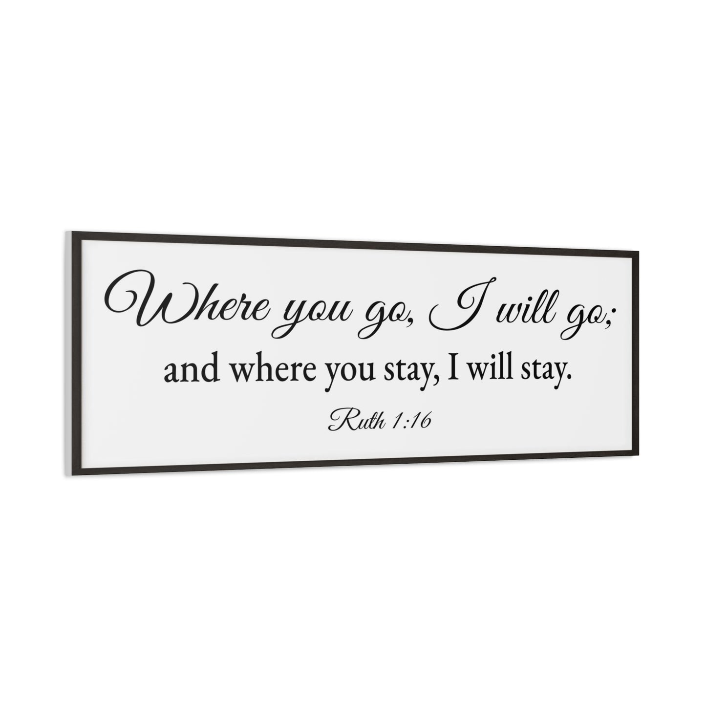 Scripture Walls Ruth 1:16 White Bible Verse Canvas Christian Wall Art Ready to Hang Unframed