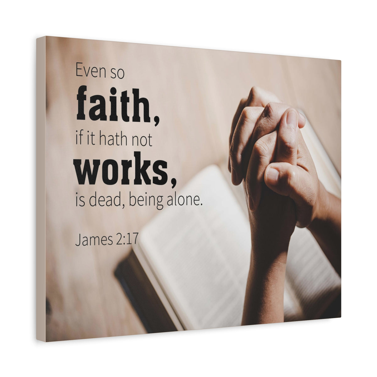 Scripture Canvas Faith Works James 2:17 Christian Wall Art Bible Verse Print Ready to Hang